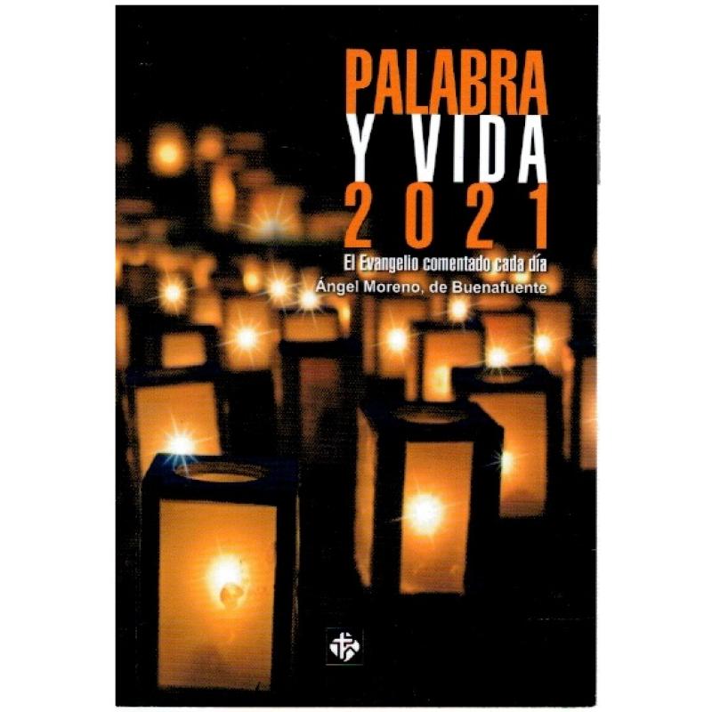 Palabra y vida 2021 El Evangelio comentado cada día