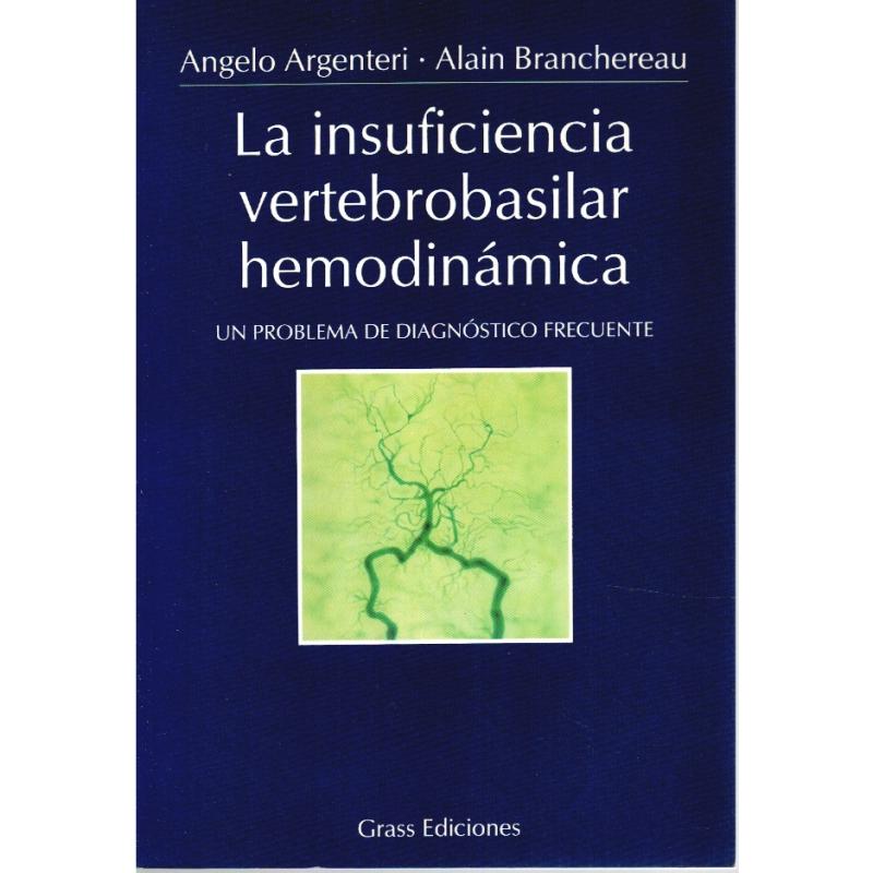 LA INSUFICIENCIA VERTEBROBASILAR HEMODINÁMICA. UN PROBLEMA DE DIAGNÓSTICO FRECUENTE - Imagen 1