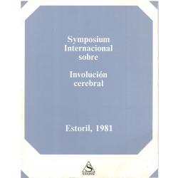 SYMPOSIUM INTERNACIONAL SOBRE INVOLUCIÓN CEREBRAL. Estoril, 1981 - Imagen 1