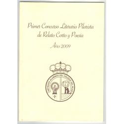 PRIMER CONCURSO LITERARIO PILARISTA DE RELATO CORTO Y POESÍA. Año 2009 - Imagen 1