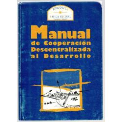 MANUAL DE COOPERACIÓN DESCENTRALIZADA AL DESARROLLO. Biblioteca Básica Vecinal nº 9 - Imagen 1