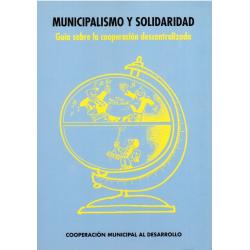 Municipalismo y solidaridad. Guía sobre la cooperción descentralizada - Imagen 1