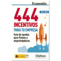 444 incentivos para tu empresa 2014-2015. Guía de ayudas para Pymes y emprendedores - Imagen 1