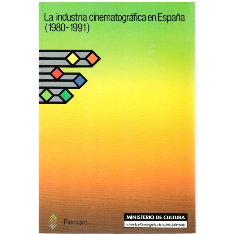 La industria cinematográfica en España (1980-1991) - Imagen 1