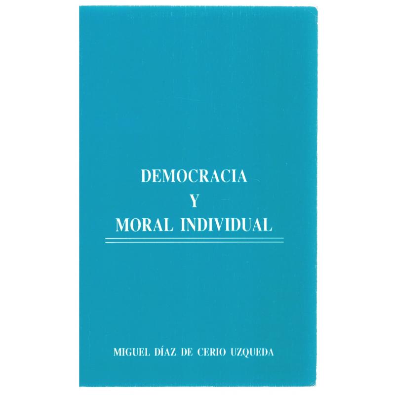 Democracia y moral individual. De la tolerancia al diálogo - Imagen 1