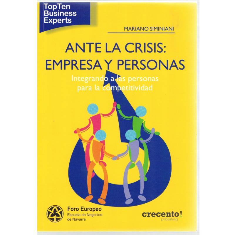 Ante la crisis: empresa y personas. Integrando a las personas para la competitividad - Imagen 1