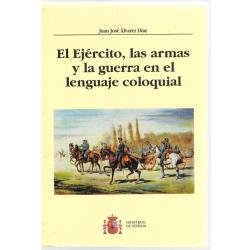 El Ejército, las armas y la guerra en el lenguaje coloquial - Imagen 1