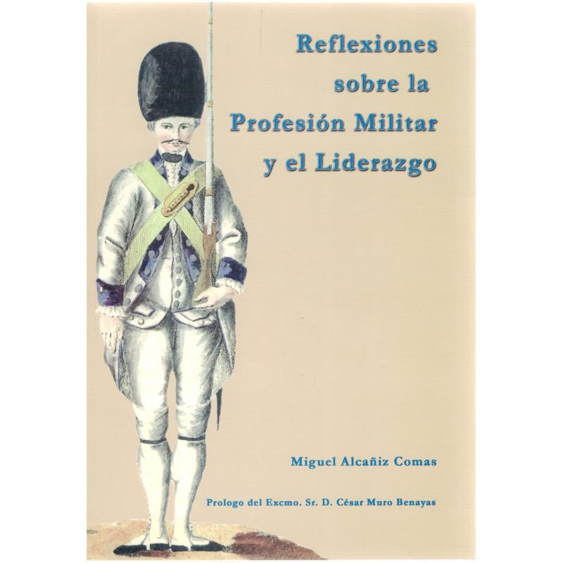 Reflexiones sobre la profesión militar y el liderazgo (firmado por el autor) - Imagen 1