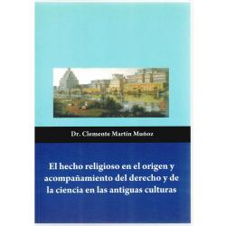 El hecho religioso en el origen y acompañamiento del derecho y de la ciencia en las antiguas culturas - Imagen 1