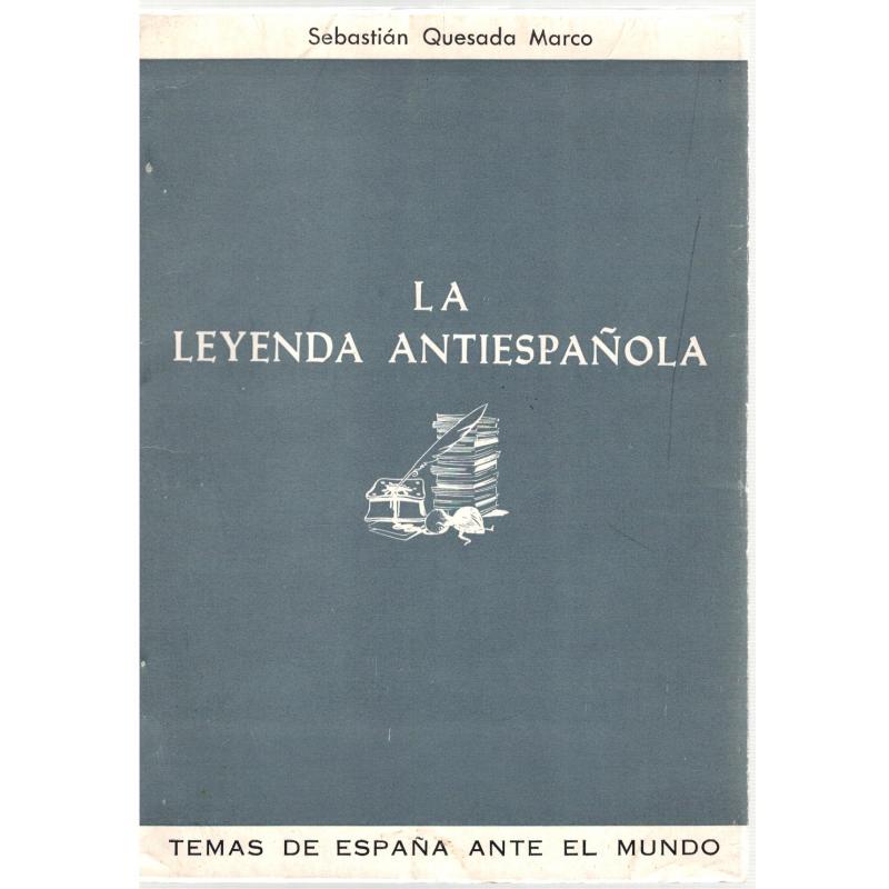 La leyenda antiespañola - Imagen 1