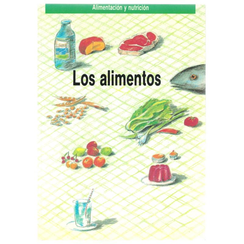 Los alimentos. Alimentación y nutrición - Imagen 1