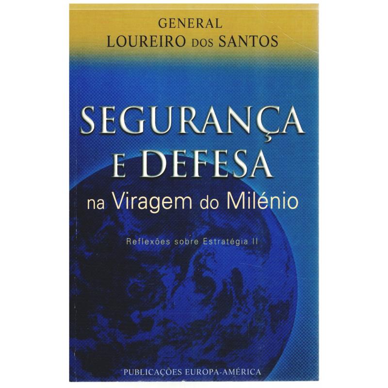 Segurança e defesa na viragem do milénio. Reflexoes sobre estrategia II - Imagen 1