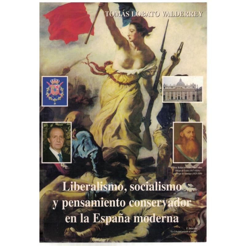 Liberalismo, socialismo y pensamiento conservador en la España moderna. Fray Rafael de Vélez, vida y obra - Imagen 1