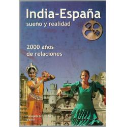 India-Espapa. Sueño y realidad. 2000 años de relaciones (firmado por el embajador) - Imagen 1