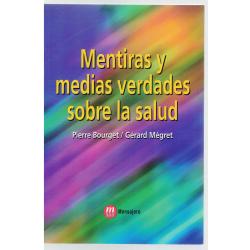 Mentiras y verdades sobre la salud - Imagen 1