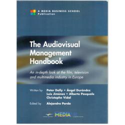 The Audiovisual Management Handbook. An In-depth look at the film, television and multimedia industry in Europe - Imagen 1