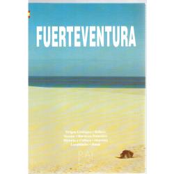 Fuerteventura (edición española): origen geológico, relieve insular, recursos naturales, historia y cultura, deportes, localidad