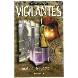 Vigilantes. Final del trayecto - Imagen 1