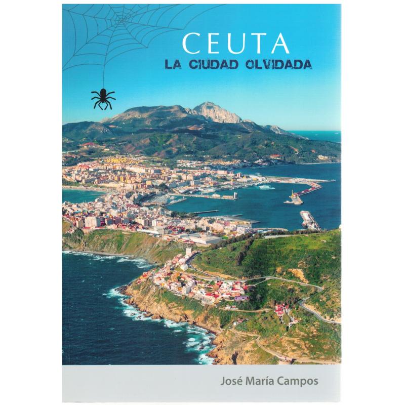 Ceuta, la ciudad olvidada - Imagen 1