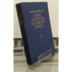 Curso de historia del derecho español I o 1 (segunda edición revisada)