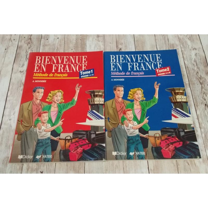 Bienvenue en France. Méthode de français Tomes 1 et 2 (les deux tomes)