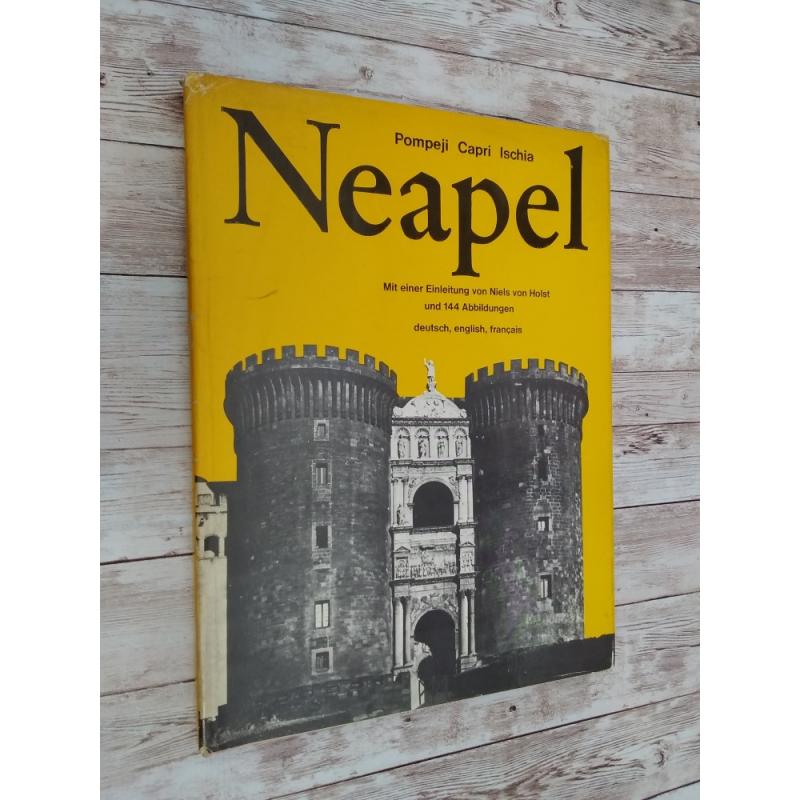 Neapel. Pompeji, Capri, Ischia (trilingual edition English-Deutsch-français)