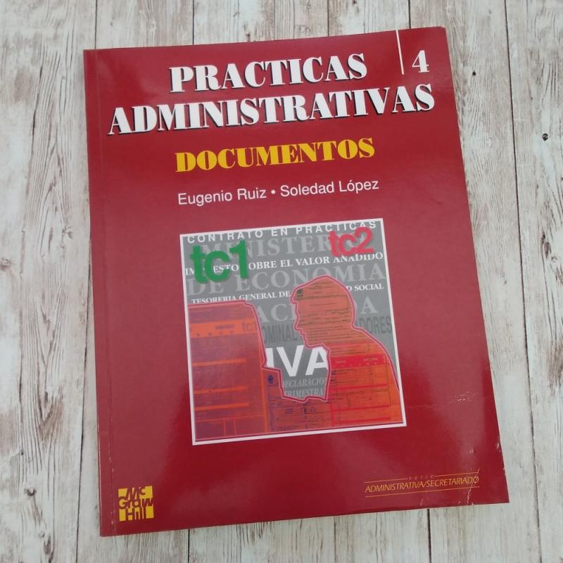 Prácticas administrativas 4. Documentos