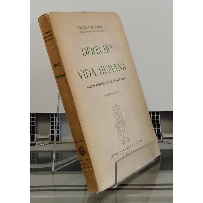 Derecho y vida humana (segunda edición). Algunas reflexiones a la  luz de Santo Tomás