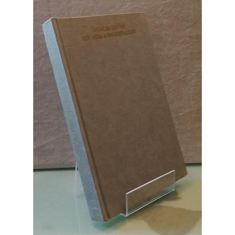 Técnicas del Pert aplicadas a la construcción. Tiempos costes