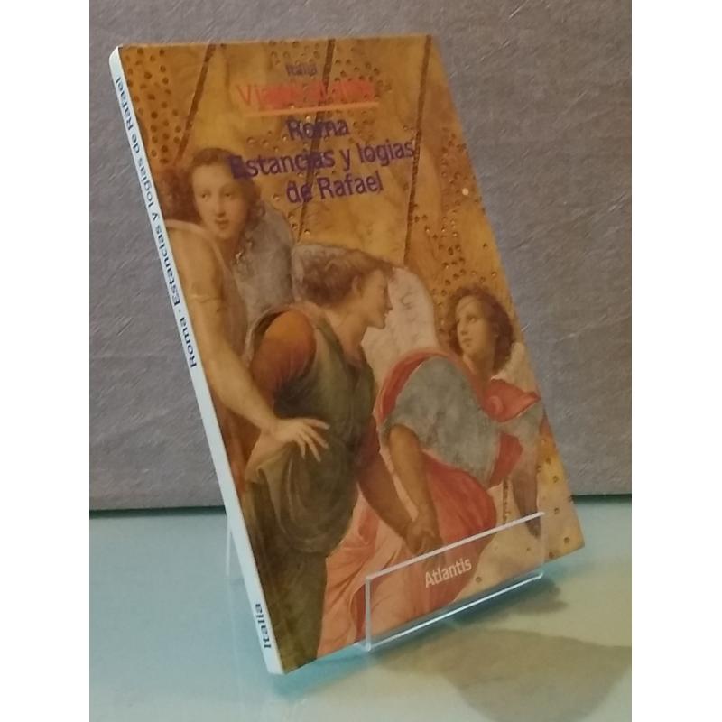 Roma. Estancias y logias de Rafael (Viajes al Arte)