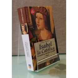 Isabel la Católica. Grandeza, carácter y poder