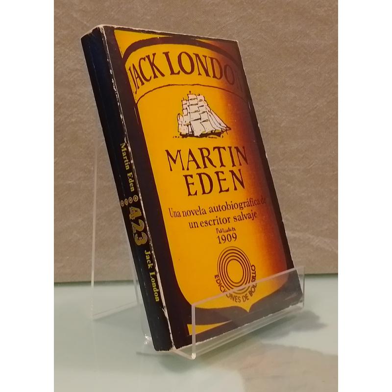 Martin Eden: una novela autobiográfica de un escritor salvaje