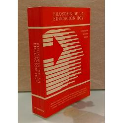 Filosofía de la educación hoy: conceptos, autores, temas (obra completa)