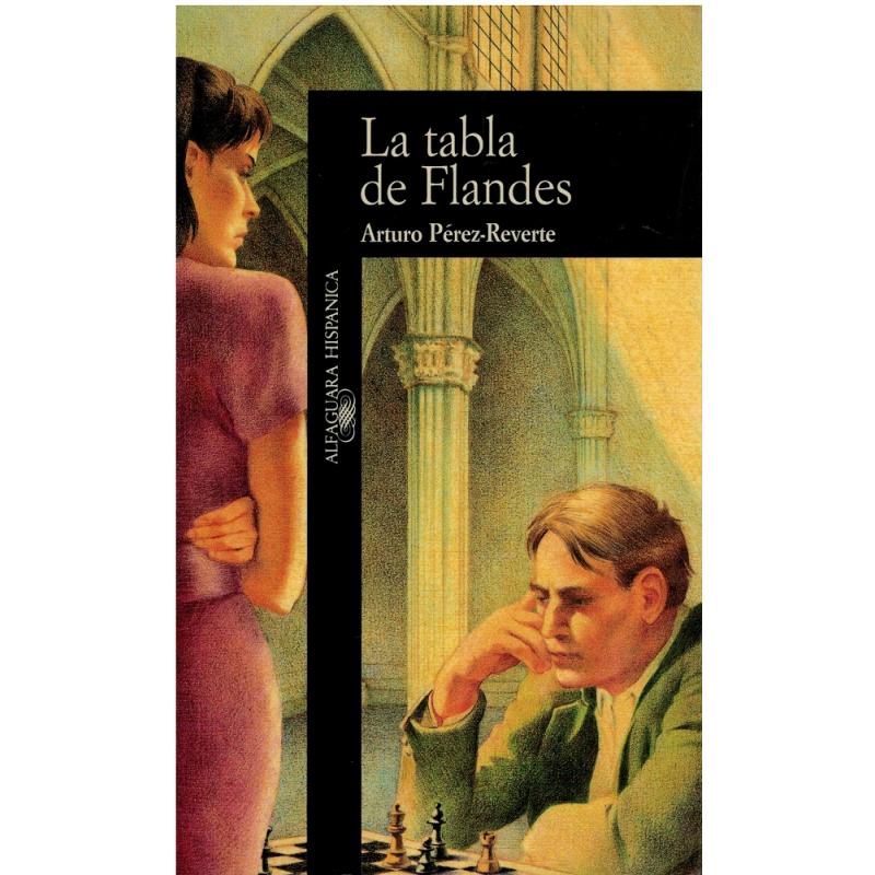 La tabla de Flandes (primera edición, quinta reimpresión, firmado por el autor) - Imagen 1